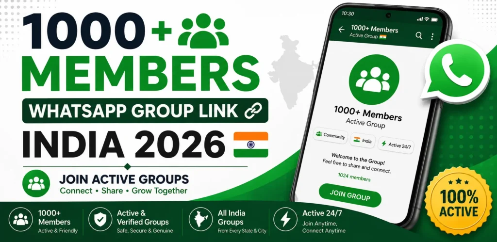 1000 Members WhatsApp Group Link India 2026 — Join Active Groups